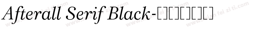 Afterall Serif Black字体转换